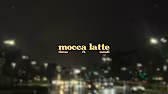 Mocca Latte